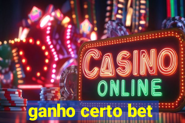 ganho certo bet